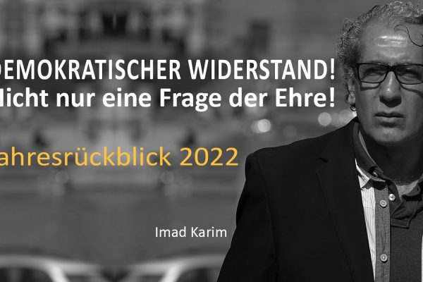 Imad Karim: Demokratischer Widerstand – nicht nur eine Frage der Ehre