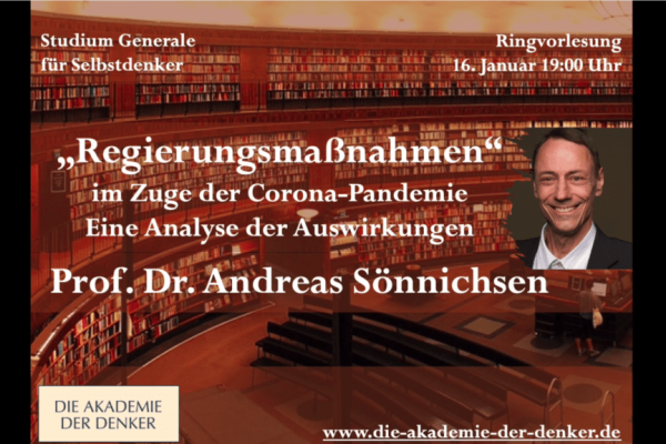 Die Pandemie mit epidemiologisch unbedeutendem Virus aber massiven Kollateralschäden